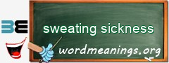 WordMeaning blackboard for sweating sickness